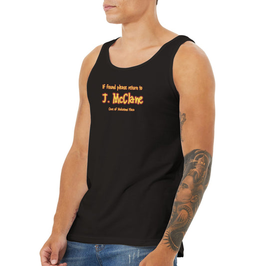 If Found Please Return To J. McClane Care Of Nakatomi Plaza Premium Unisex Tank Top